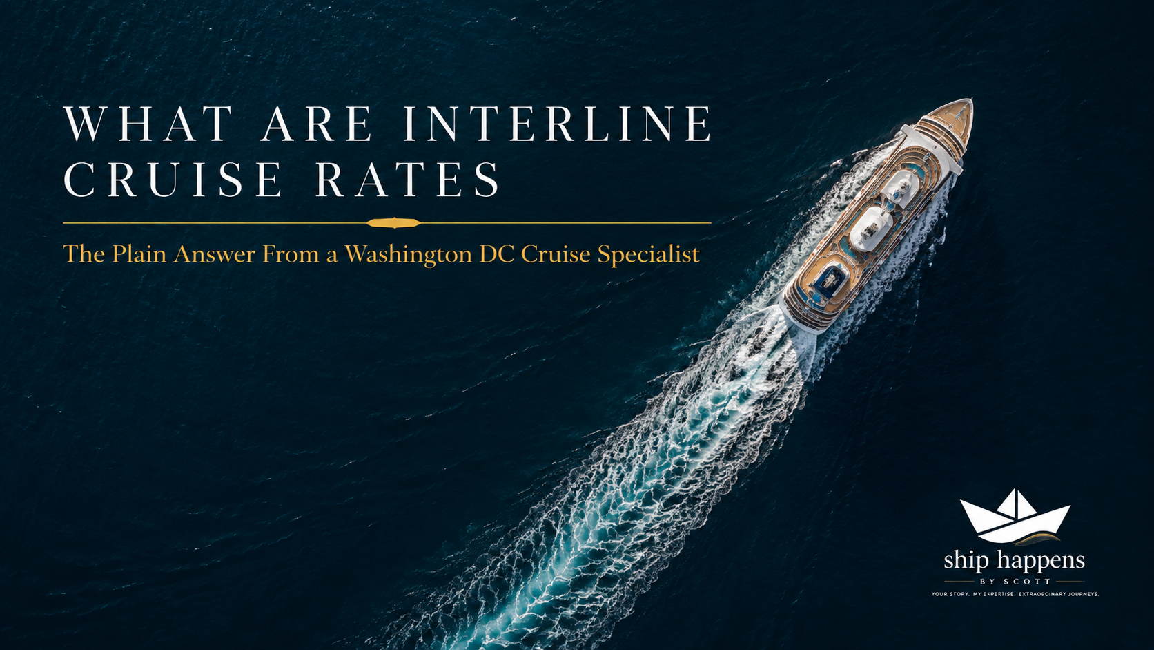 What are interline cruise rates: the plain answer from a Washington DC cruise specialist